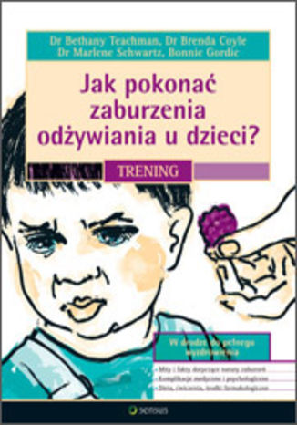Okładka: Jak pokonać zaburzenia odżywiania u dzieci?