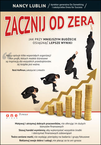 Okładka: Zacznij od zera. Jak przy mniejszym budżecie osiągnąć lepsze wyniki