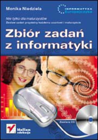 Okładka: Zbiór zadań z informatyki. Nie tylko dla maturzystów