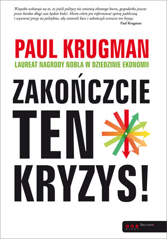 Zakończcie ten kryzys! Paul Krugman - okładka książki