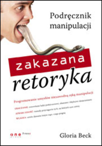 Okładka: Zakazana retoryka. Podręcznik manipulacji