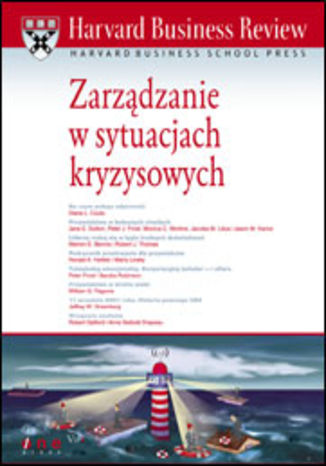 Okładka: Harvard Business Review. Zarządzanie w sytuacjach kryzysowych