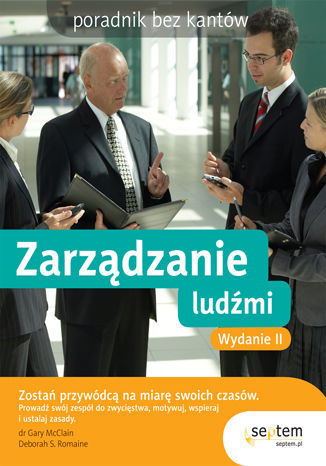 Okładka: Zarządzanie ludźmi. Poradnik bez kantów. Wydanie II