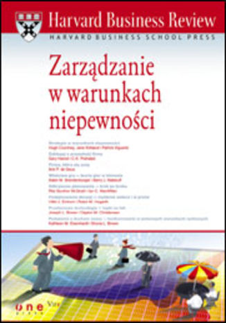 Okładka: Harvard Business Review. Zarządzanie w warunkach niepewności
