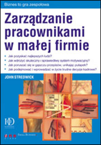 Okładka: Zarządzanie pracownikami w małej firmie
