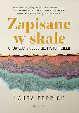 Okładka: Zapisane w skale. Opowieści z głębokiej historii Ziemi