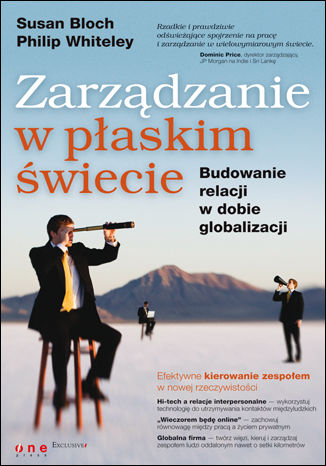 Okładka: Zarządzanie w płaskim świecie. Budowanie relacji w dobie globalizacji