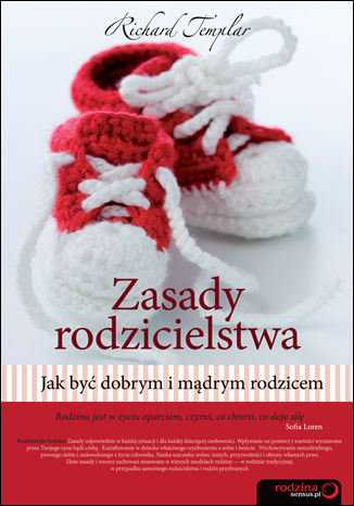 Okładka: Zasady rodzicielstwa. Jak być dobrym i mądrym rodzicem