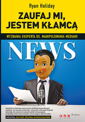 Zaufaj mi, jestem k�amc�. Wyznania eksperta ds. manipulowania mediami Ryan Holiday - ok�adka audiobooka MP3