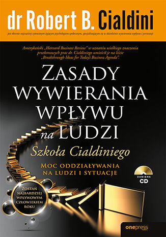 Okładka: Zasady wywierania wpływu na ludzi. Szkoła Cialdiniego