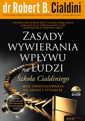 Zasady wywierania wpływu na ludzi. Szkoła Cialdiniego