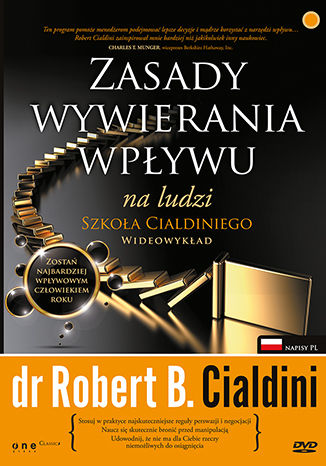 Okładka: Zasady wywierania wpływu na ludzi. Szkoła Cialdiniego. Wideowykład