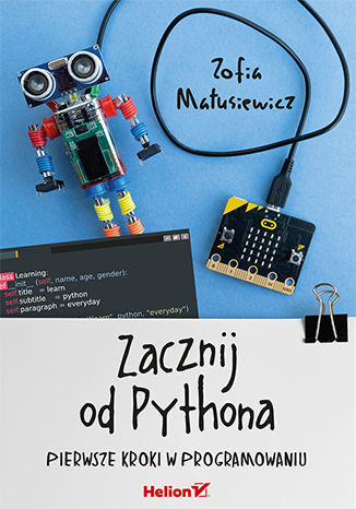 Zacznij od Pythona. Pierwsze kroki w programowaniu Zofia Matusiewicz - okładka audiobooka MP3