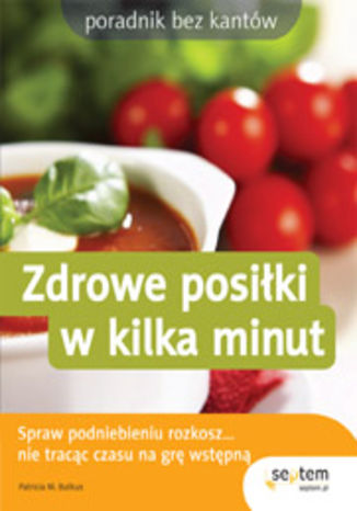 Okładka: Zdrowe posiłki w kilka minut