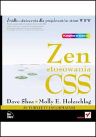 Okładka: Zen stosowania CSS. Źródło oświecenia dla projektantów stron WWW