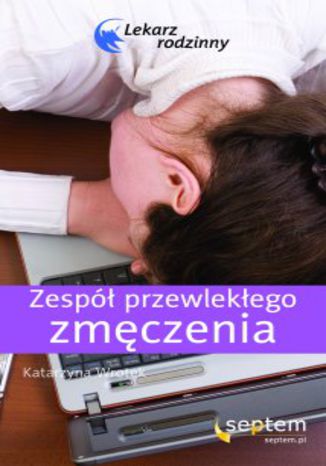 Okładka: Zespół przewlekłego zmęczenia. Lekarz rodzinny