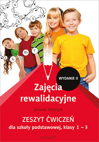 Zajęcia rewalidacyjne. Zeszyt ćwiczeń dla szkoły podstawowej, klasy 1 - 3 (Wydanie II) Jolanta Pańczyk - okładka audiobooka MP3