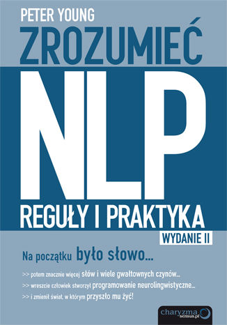 Okładka: Zrozumieć NLP. Reguły i praktyka. Wydanie II