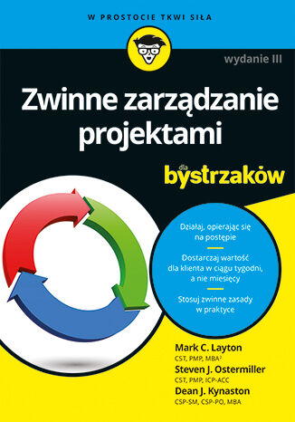 Okładka:Zwinne zarządzanie projektami dla bystrzaków. Wydanie III 