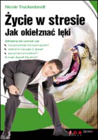 Okładka: Życie w stresie. Jak okiełznać lęki