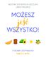 Możesz jeść wszystko! Zdrowe odżywianie fakty i mity