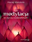 Medytacja w �yciu codziennym