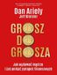 Grosz do grosza. Jak wydawać mądrze i unikać pułapek finansowych