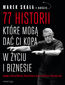77 historii, które mogą dać Ci kopa w życiu i biznesie [przepakowanie]