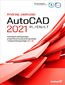 tytuł: AutoCAD 2021 PL/EN/LT. Metodyka efektywnego projektowania parametrycznego i nieparametrycznego 2D i 3D autor: Andrzej Jaskulski
