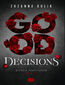 Good Decisions. Dylogia Complicated. Tom 2