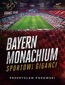 Bayern Monachium. Sportowi giganci