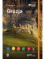 Gruzja. #Travel&Style. Wydanie 1 Gruzja. #Travel&Style. Wydanie 1