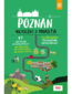 Poznań. Ucieczki z miasta. Przewodnik weekendowy. Wydanie 1