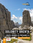 Dolomity Brenta i grupa Adamello-Presanella. 30 tras hikingowych