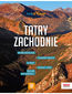 Tatry Zachodnie. trek&travel. Wydanie 1