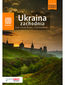 Ukraina zachodnia. Tam szum Prutu, Czeremoszu... Wydanie 8