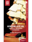 Andaluzja. Sewilla, Granada i Kordowa. Kraina flamenco. Przewodnik rekreacyjny. Wydanie 2