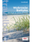Wybrzeże Bałtyku. Od Rugii po Zalew Wiślany. Travelbook. Wydanie 1