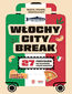 Włochy city break. 27 pomysłów na weekend pełen wrażeń Włochy city break. 27 pomysłów na weekend pełen wrażeń
