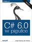 C# 6.0 w pigułce. Wydanie VI