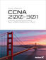 CCNA 200-301. Zostań administratorem sieci komputerowych Cisco