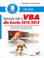 tytuł: Tworzenie makr w VBA dla Excela 2010/2013. Ćwiczenia autor: Mirosław Lewandowski