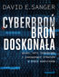 Cyberbroń - broń doskonała. Wojny, akty terroryzmu i zarządzanie strachem w epoce komputerów