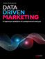 Data driven marketing. O logicznym podejściu do podejmowania decyzji