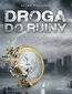Droga do ruiny. Tajny plan globalnego kryzysu finansowego