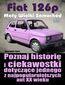 Fiat 126p. Mały Wielki Samochód. Poznaj historię i ciekawostki dotyczące jednego z najpopularniejszych aut XX wieku