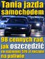 Tania jazda samochodem. 98 cennych rad, jak oszczędzić co najmniej 576 zł rocznie na paliwie