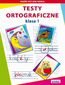 Testy ortograficzne. Klasa 1