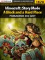 Minecraft: Story Mode - A Block and a Hard Place  - poradnik do gry