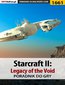 StarCraft II: Legacy of the Void - poradnik do gry